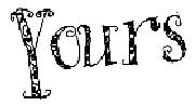 Yours font needed