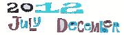 2012 July December